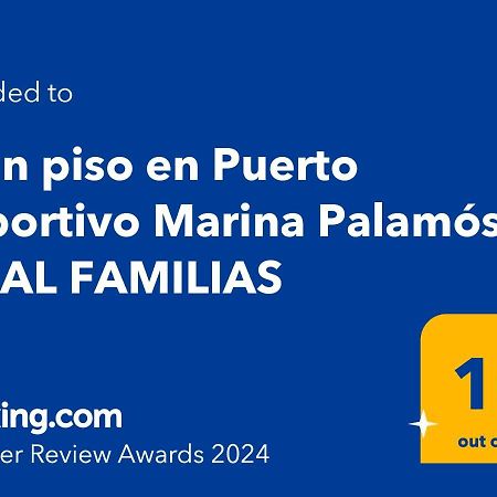 Gran Piso En Puerto Deportivo Marina Palamos Ideal Familias ภายนอก รูปภาพ